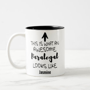 This is what an awesome Paralegal looks like Two-Tone Coffee Mug