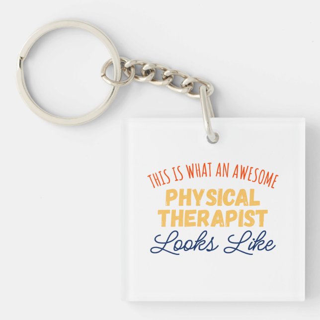 This Is What An Awesome Physical Therapist Keychain (Front)