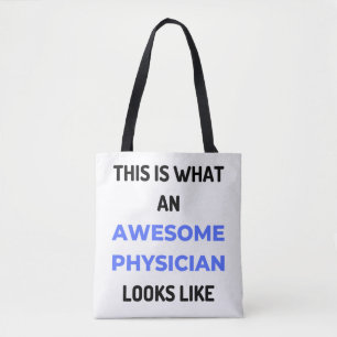 This Is What An Awesome Physician Looks Like 2 Tote Bag