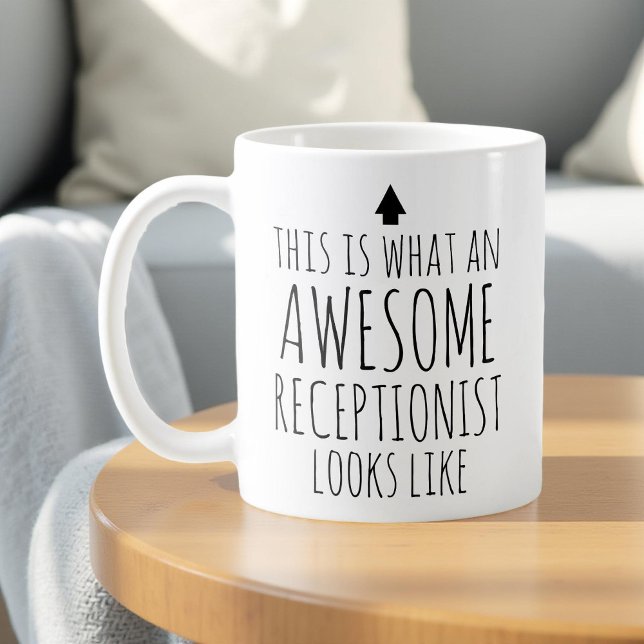 This is What an Awesome Receptionist Looks Like Coffee Mug (Creator Uploaded)