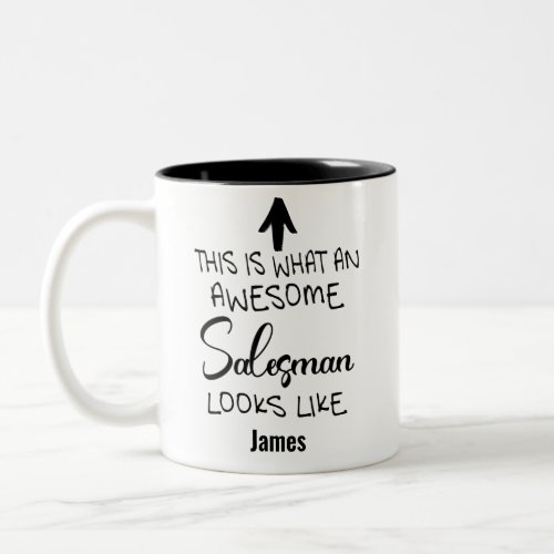 This is what an awesome salesman looks like Two_Tone coffee mug