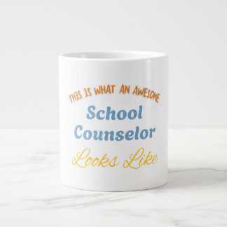 This Is What An Awesome School Counselor Giant Coffee Mug