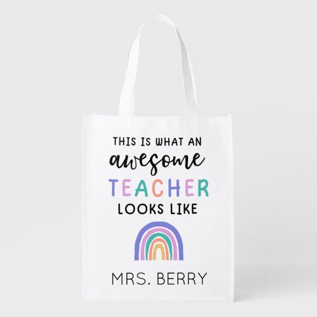 This is What an Awesome Teacher Looks Like Grocery Bag (Front)