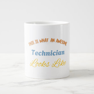 This Is What An Awesome Technician Looks Like Giant Coffee Mug