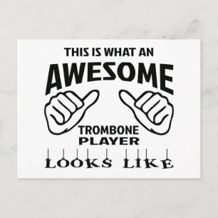 This is what an awesome Trombone player looks like Postcard