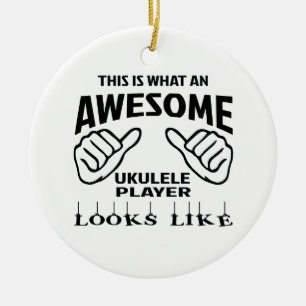 This is what an awesome Ukulele player looks like Ceramic Ornament