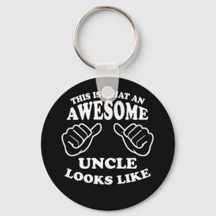 This Is What An Awesome Uncle Looks Like Keychain