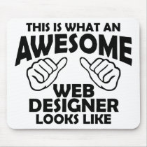 This is what an awesome web designer looks like mouse pad