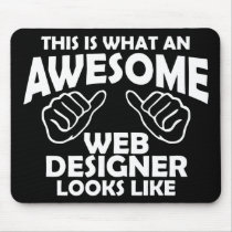 This is what an awesome web designer looks like mouse pad