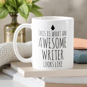 This is What an Awesome Writer Looks Like Coffee Mug