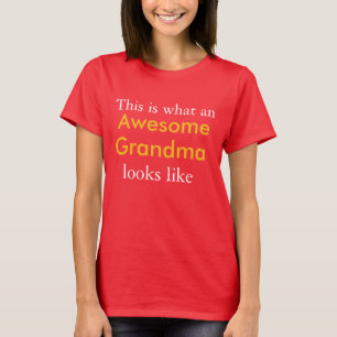 This is what an Awesone Grandma Looks like T-Shirt