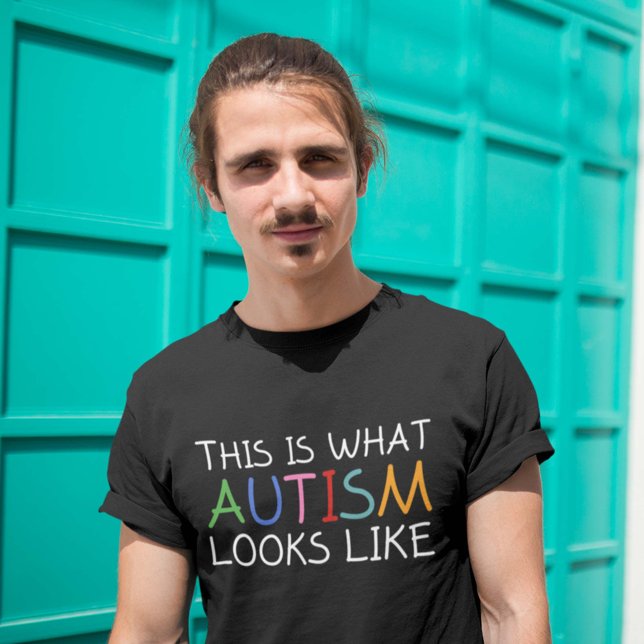 This Is What Autism Looks Like T-Shirt (Creator Uploaded)