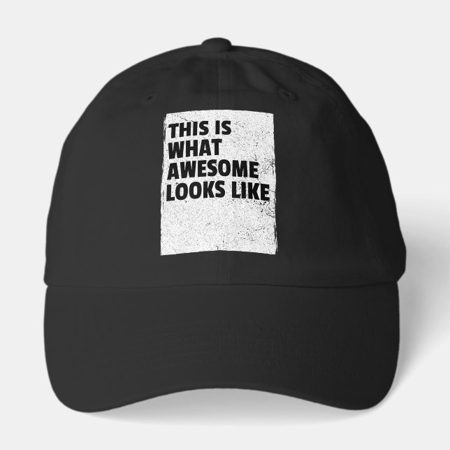 This Is What Awesome Looks Like Hat (Front)