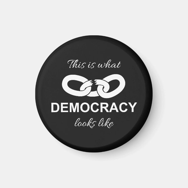 This is What Democracy Looks Like Magnet (Front)