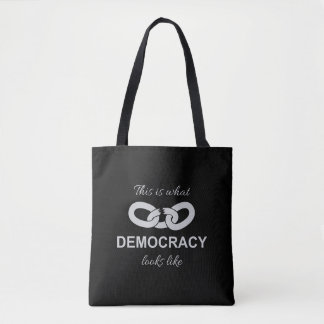 This is What Democracy Looks Like Tote Bag