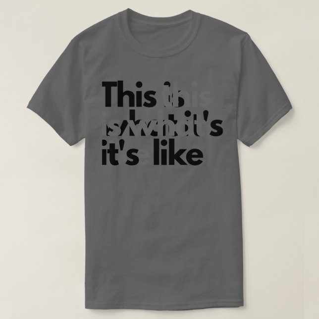 This Is What Its Like Auditory Processing Disorder T-Shirt (Design Front)
