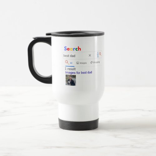 This is what the worlds BEST DAD Looks Like PHOTO Travel Mug