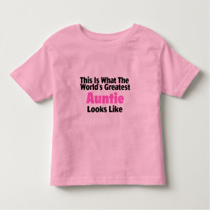 This Is What The World's Greatest Auntie Looks Li Toddler T-shirt