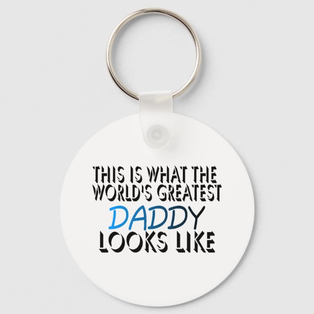 This Is What The World's Greatest Daddy (2) Keychain (Front)