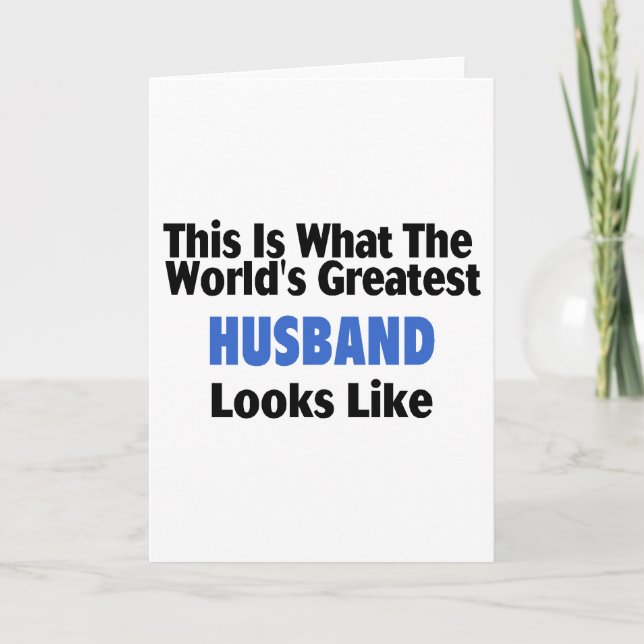 This Is What The World's Greatest Husband Looks  L Card (Front)