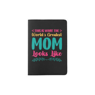 This is What The World's Greatest Mom Looks Like 2 Passport Holder