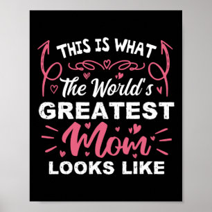 This Is What The World's Greatest Mom Looks Like M Poster