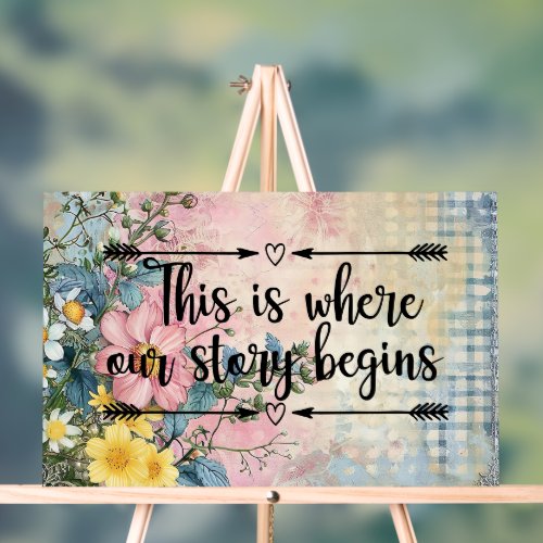 This Is Where Our Story Begins Quote Acrylic Sign