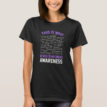 This Is Why We Need Crohns Disease Awareness T-Shirt