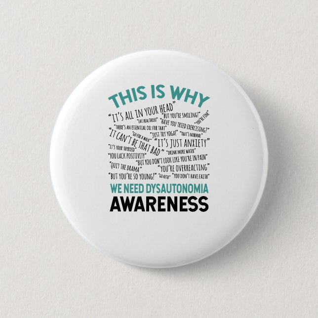 This Is Why We Need Dysautonomia Awareness Button (Front)