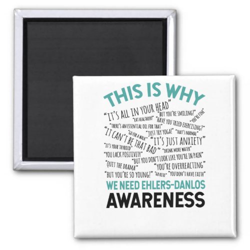 This Is Why We Need Ehlers Danlos Awareness Magnet