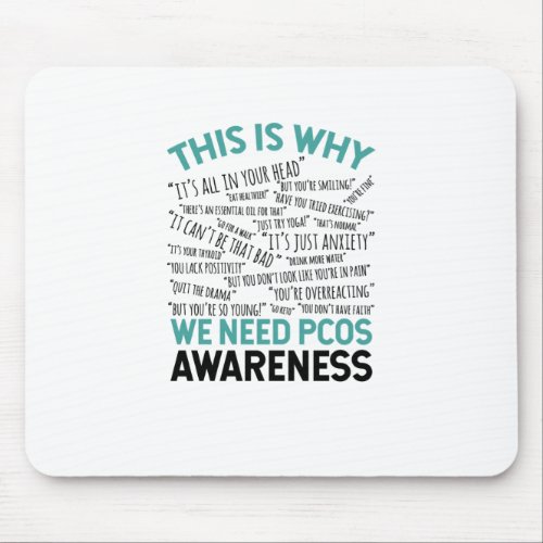 This Is Why We Need PCOS Awareness Mouse Pad