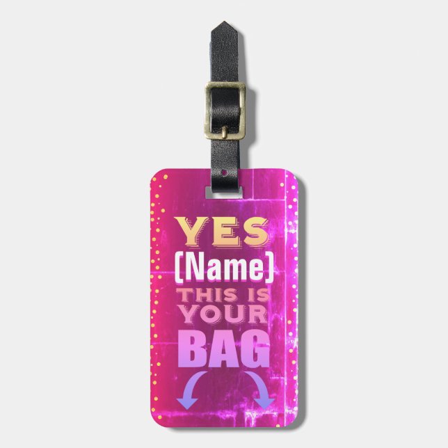 This is Your Bag Tag (Front Vertical)