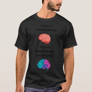This is your brain on drugs Classic TShirt