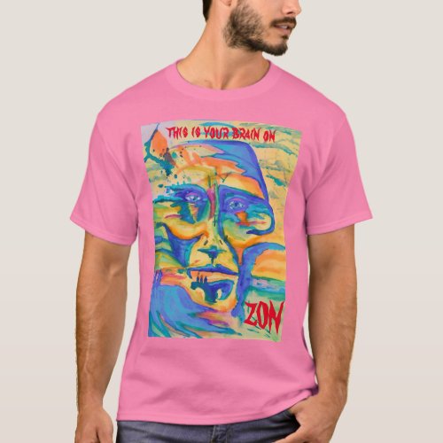 This is your brain on Zon T_Shirt