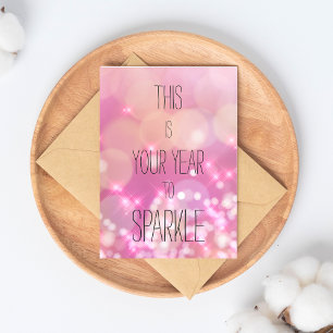 This is Your Year to Sparkle - Pink Bokeh Birthday Postcard