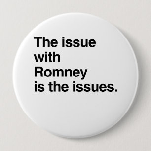 This issue with Romney is the issues.png Button