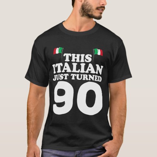 This Italian Just Turned 90 Italy 90th Birthday Ga T_Shirt