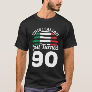 This Italian Just Turned 90 Italy 90Th T-Shirt