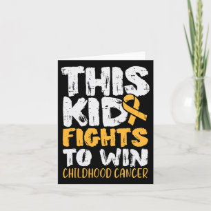 This Kid Fights To Win Childhood Cancer Awareness Card