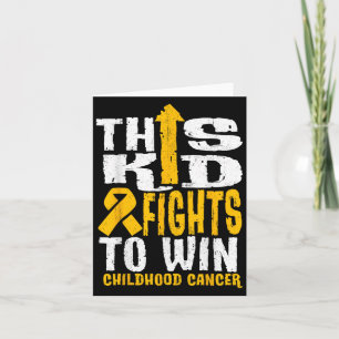 This Kid Fights To Win Childhood Cancer Awareness Card