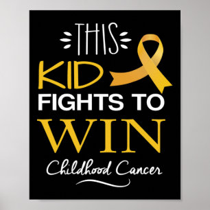 This Kid Fights To Win Childhood Cancer Awareness Poster