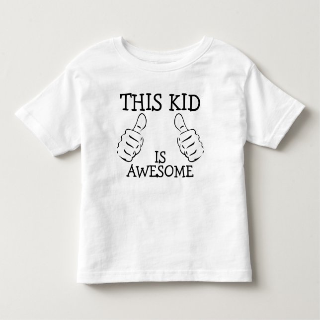 This Kid Is Awesome Personalized Toddler T-shirt (Front)