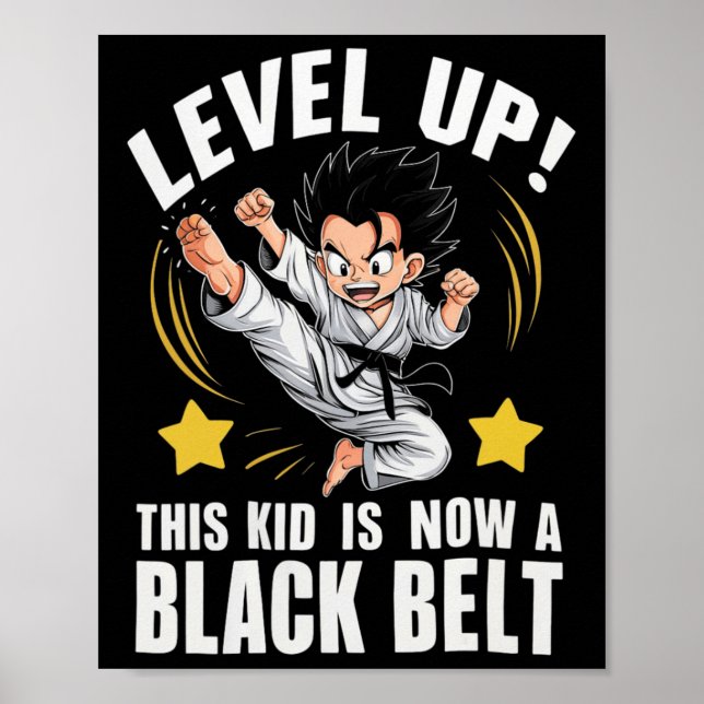 This Kid Is Now A Black Belt Karate Hapkido Award  Poster (Front)