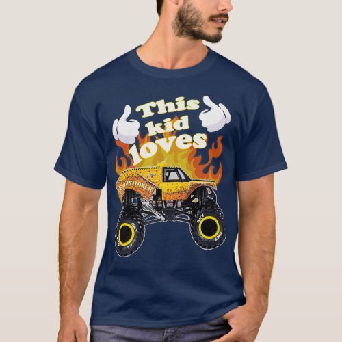 This kid loves Earth shaker Monster Truck lovers T_Shirt
