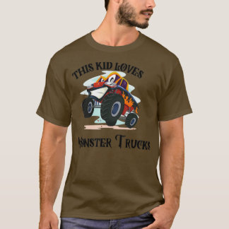 This Kid Loves Monster Trucks Adorable Gift For Ki T-Shirt