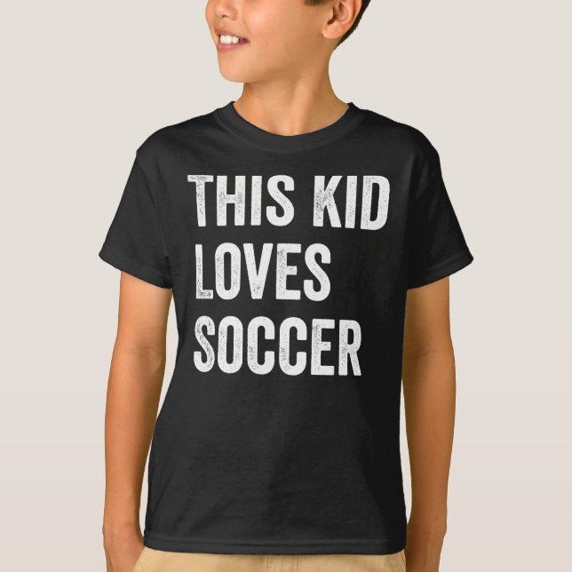 This Kid Loves Soccer Lover T-Shirt (Front)