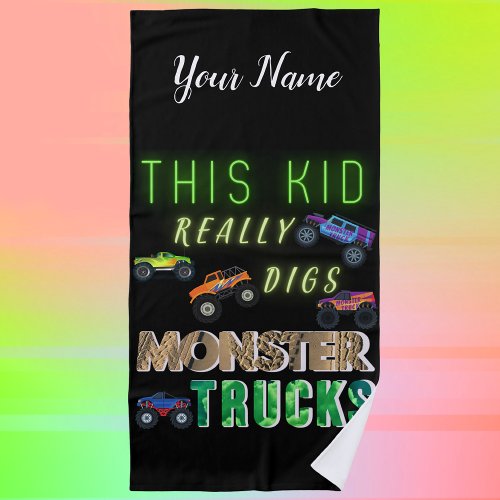 This Kid Really Digs Monster Trucks Beach Towel