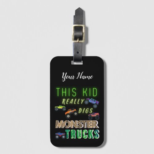 This Kid Really Digs Monster Trucks Luggage Tag