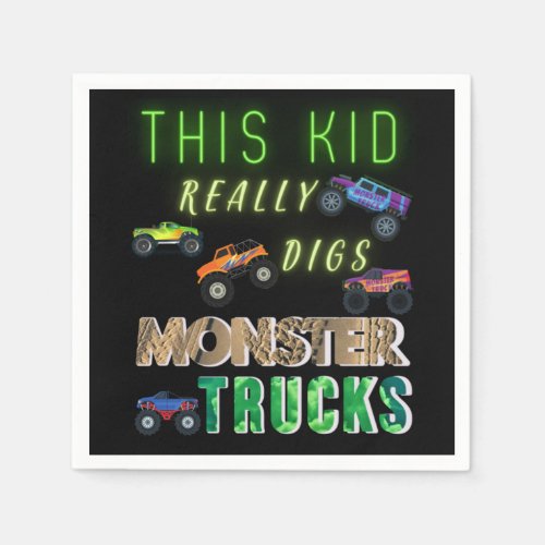 This Kid Really Digs Monster Trucks Napkins