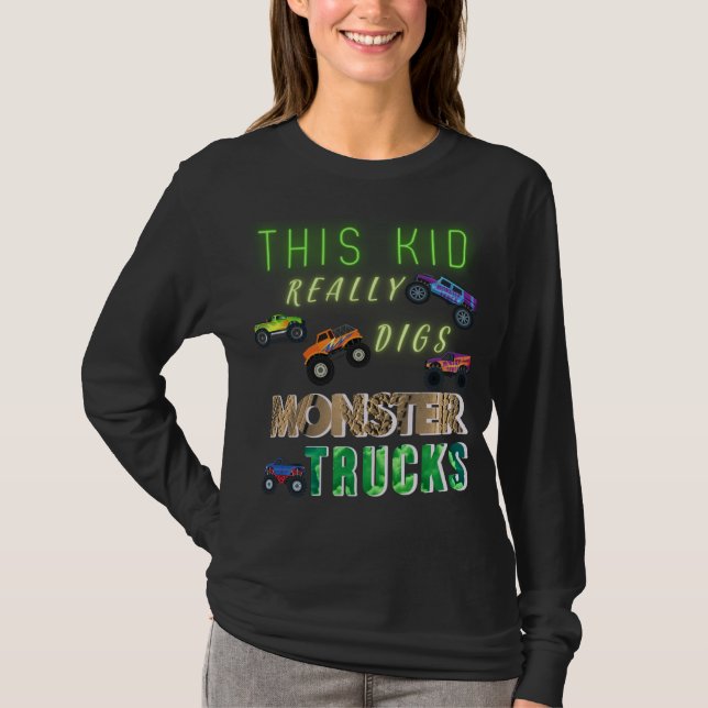 This Kid Really Digs Monster Trucks T-Shirt (Front)